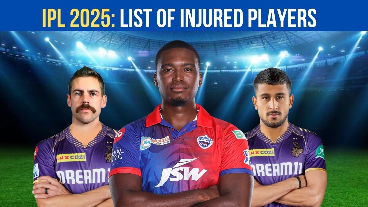 IPL 2025 - सभी Injured Players के Replacement List में बड़े नाम सामने आये, जानकारी Miss मत करना?