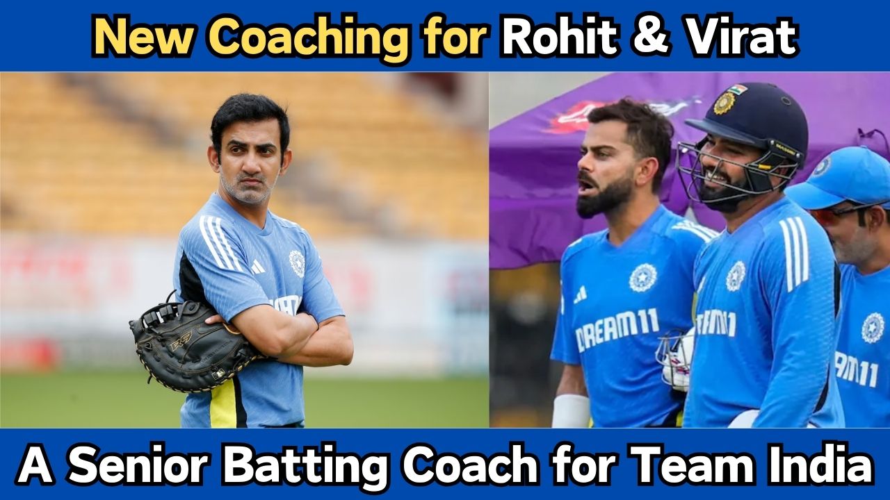 Gautam Gambhir का नया प्लान टीम इंडिया को मिलेगा सीनियर बैटिंग Coach, तो क्यों है बैटिंग कोच की जरूरत?