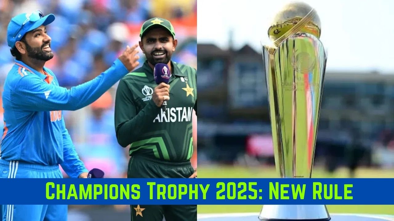 ICC Champions Trophy 2025 के लिए नए नियम हुए जारी, जानिए सेमीफाइनल-फाइनल में कैसे पहुंचेगी टीमें?