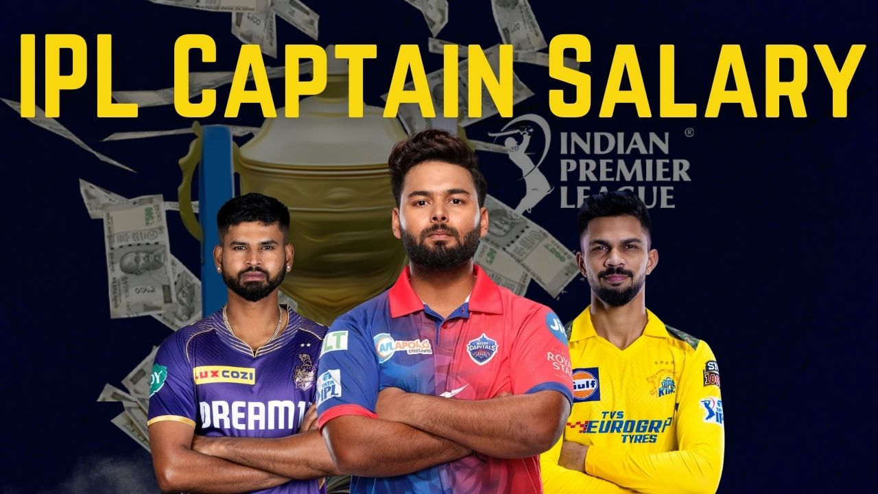 IPL 2025 में कौन है सबसे महंगा कप्तान, जानिए किस कप्तान की Salary है सबसे ज्यादा?