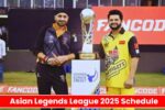 Asian Legends League 2025 Schedule : जानें समय, तारीख, वेन्यू और स्टेडियम के बारे में